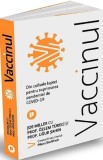 Vaccinul. Din culisele luptei pentru suprimarea pandemiei de COVID-19 - Publica