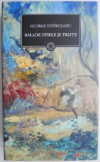 Balade vesele si triste &ndash; George Toparceanu
