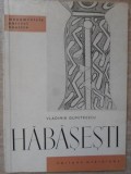 Hăbășești: Satul Neolitic Holm - Vladimir Dumitrescu (1967) - Istorie Rom&acirc;nia, Arheologie, Meridiane