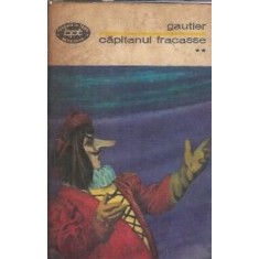 Capitanul Fracasse (volumul 2) - Theophile Gautier