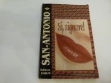 Si, signore !- San Antonio
