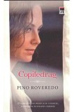 Copiledrag | Pino Roveredo, Rao