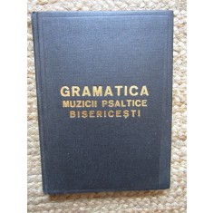 NICOLAE LUNGU/G.COSTEA/I.CROITORU-GRAMATICA MUZICII PSALTICE BISERICESTI-ED.1969