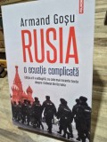 Rusia, o ecuatie complicata - Armand Gosu