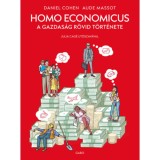 Homo Economicus - A gazdas&aacute;g r&ouml;vid t&ouml;rt&eacute;nete - Cohen Daniel