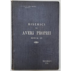BISERICI CU AVERI PROPRII, Seria a II-a, Bucureşti, 1910
