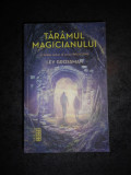 LEV GROSSMAN - TARAMUL MAGICIANULUI, Nemira