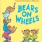 Bears on Wheels