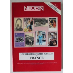 LES MEILLEURS CARTES POSTALES DE FRANCE par GERARD NEUDIN , 1990
