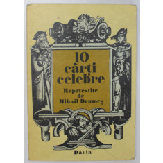 10 CARTI CELEBRE REPOVESTITE de MIHAIL DRUMES , 1978