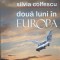 DOUA LUNI IN EUROPA-S. COLFESCU-219721