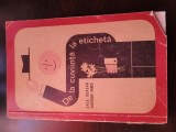De la cuviinta la eticheta - Anca Bursan &amp; Gheorghe Panco