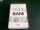 DE LA IDEE LA BANI - NAPOLEON HILL