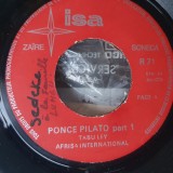 Vinil 7&quot; 45 RPM Tabu Ley &amp; L&#039;Afrisa International &ndash; Ponce Pilato - fara coperta, Pop