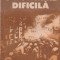 WILHELM ADAM - O HOTARARE DIFICILA ( 2 VOLUME )