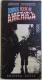 DOMNUL TESTE IN AMERICA SI ALTE MOMENTE REALISTE de ANDREI CODRESCU, 1993