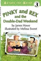 Pinky and Rex and the Double-Dad Weekend: Ready-To-Read Level 3 foto
