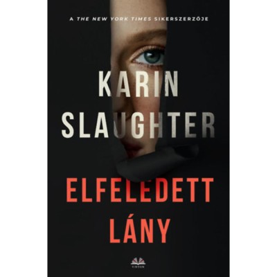 Elfeledett l&amp;aacute;ny - Karin Slaughter foto
