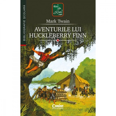 Aventurile Lui Huckleberry Finn 2022 - Mark Twain foto