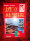 Gramatica limbii portugheze - Micaela Ghitescu / editura Niculescu , an 2000