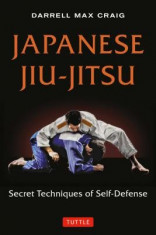 Japanese Jiu-Jitsu: Secret Techniques of Self-Defense foto