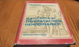 FIZIOLOGIA SI FIZIOPOATOLOGIA HEMODINAMICII Sistemul Sanguin - I. Teodorescu Exarcu, Monica Antonescu - Editura Medicala, 1984, 799 p.