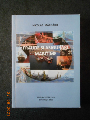 Nicolae Margarit - Fraude si asigurari maritime foto