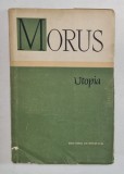 UTOPIA de THOMAS MORUS , 1958 *EDITIE BROSATA