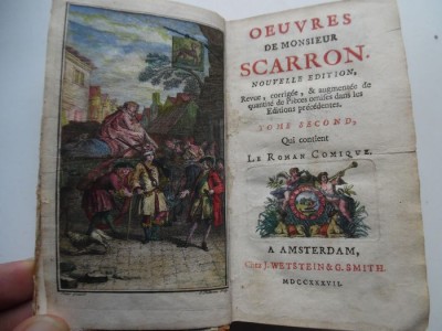 Carte rara - Bibliofilie - Oeuvres de Scarron (Le Roman Comique) 1737 - ex. unic foto