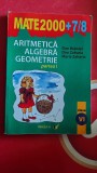 ARITMETICA ALGEBRA GEOMETRIE CLASA A VI A PARTEA I ,DAN BRANZEI , MARIA ZAHARIA, Clasa 6, Matematica