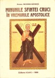 MINUNILE SFINTEI CRUCI IN VREMURILE APOSTOLICE-NICODIM MANDITA-278821