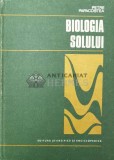 Cumpara ieftin Biologia solului - 1976 - Petre Papacostea (W179)