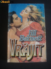 JILL BARNETT - VRAJIT - historical romance , ed. Miron foto