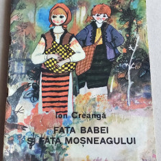 Fata babei si fata mosneagului - Ion Creanga, ilustratii Stefan Nastac