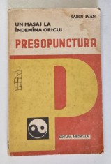 UN MASAJ LA INDEMANA ORICUI - PRESOPUNCTURA de SABIN IVAN , 1992 foto