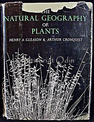 The Natural Geography Of Plants - Henry A. Cleason, Arthur Cronquist