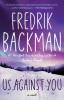 Carte Us Against You de Fredrik Backman - Roman in limba engleza