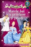 Marele bal cu printese si printi |