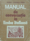 MANUAL DE CONVERSATIE IN LIMBA ITALIANA - DOINA CONDREA-DERER