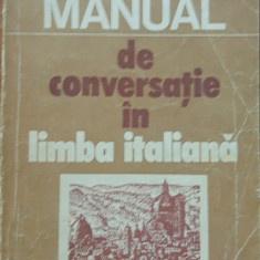 MANUAL DE CONVERSATIE IN LIMBA ITALIANA - DOINA CONDREA-DERER