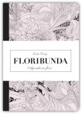 Floribunda. Agenda cu flori