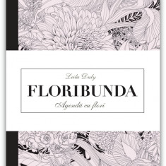 Floribunda. Agenda cu flori