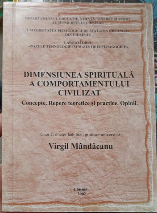 DIMENSIUNEA SPIRITUALA A COMPORTAMENTULUI CIVILIZAT-VIRGIL MANDACANU