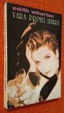 Edith Wharton - Vara primei iubiri