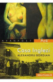 Casa Inglezi - Alexandru Bordian