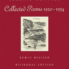 Collected Poems, 1920-1954: Newly Revised Bilingual Edition