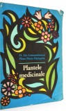 Plantele medicinale - D. Gr. Constantinescu Elena Maria Hatieganu