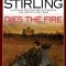Dies the Fire
