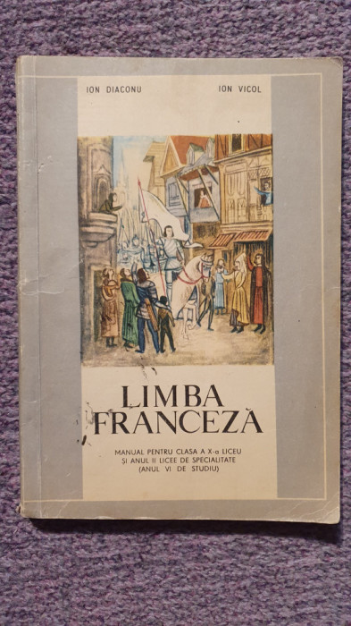 Limba Franceza, manual clasa a X-a, 1969, 248 pagini