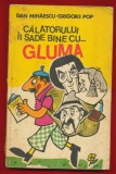 Dan Mihaescu, Grigore Pop &quot;Calatorului ii sade bine cu ... gluma&quot; 1976